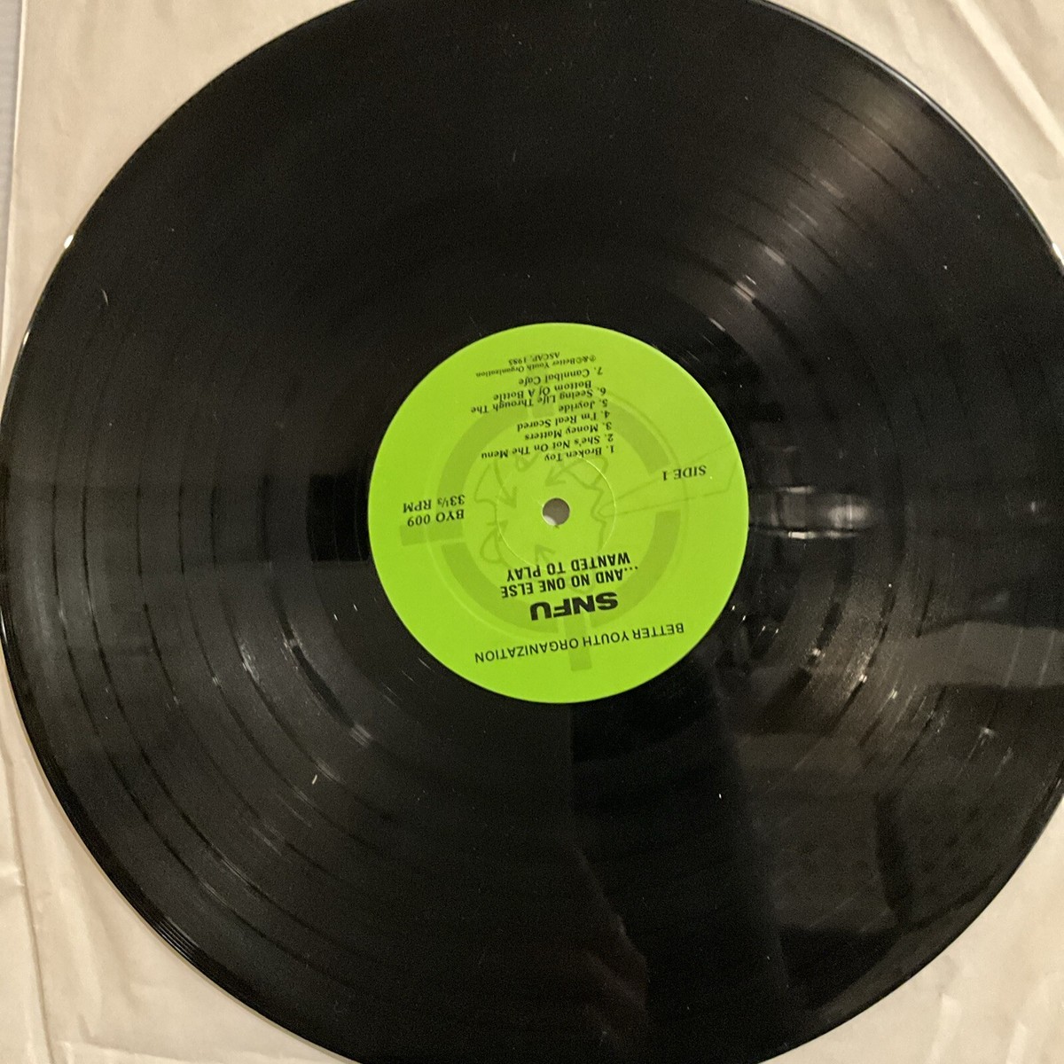 S.N.F.U. – And No One Else Wanted To Play LP 1985 – BYO 009