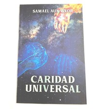 Caridad Universal by Samel Aun Weor - Spanish