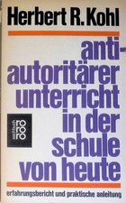 Antiautoritärer Unterricht in der Schule von...