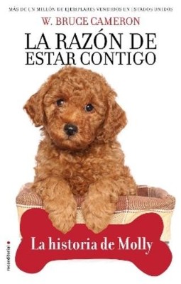 W. Bruce Camero La razón de estar contigo. La historia de Mo (Gebundene Ausgabe)