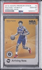 2019 PANINI HOOPS PREMIUM STOCK ARRIVING NOW #3 MATISSE THYBULLE PSA 10