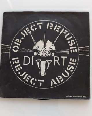 Dirt - Object Refuse Reject Abuse 7'' Vinyl EP