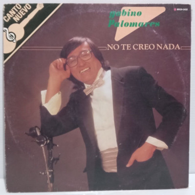 GABINO PALOMARES - CANTO NUEVO FOLK MEXICAN LP 1987 NO TE CREO NADA