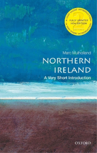 Marc Mulholland Northern Ireland: A Very Short Introduction (Tascabile)