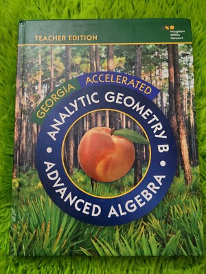 Holt McDougal Accelerated Analytic Geometry B/Advanced Algebra TEACHER EDITION
