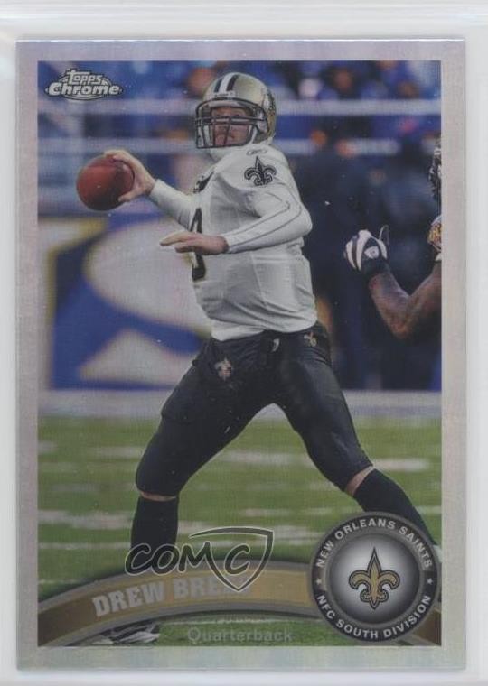 2011 Topps Chrome Refractor Drew Brees #130 0wz4