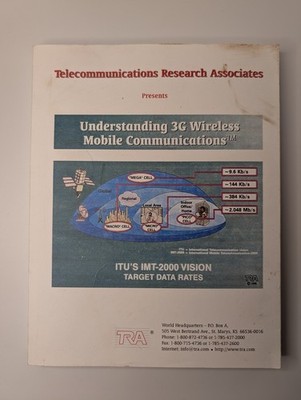 Understanding 3G Wireless Mobile Communications, by Telecommunications Research