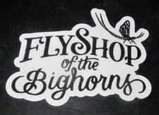 Fly Fish Fishing Sticker Fly Shop of the Bighorns Skateboarding Man Cave Montana