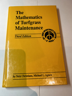 The Mathematics of Turfgrass Maintenance Third Edition, SL (MC60)