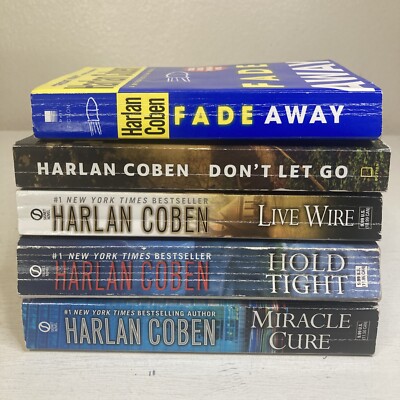 Lot Of 5 Harlan Coben Mass Market Paperback Books: Fade Away, Don t Let Go, Live