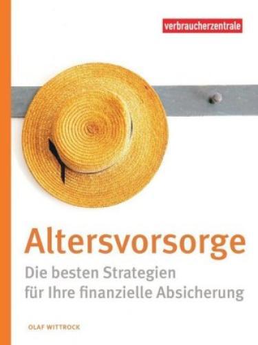 Altersvorsorge Die Besten Strategien Für Ihre Finanzielle Absicherung