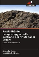 Fattibilità Del Compostaggio Nella Gestione Dei Rifiuti Solidi Urbani Amand ...