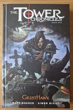 The Tower Chronicles GeistHawk Book One Matt Wagner Simon Bisley