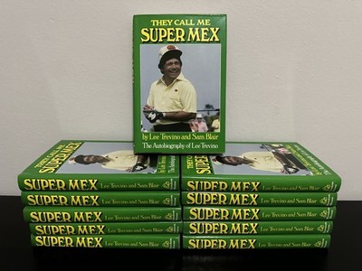 Lee Trevino Autographed Book They Call Me Super Mex 1st edition Hardcover PGA