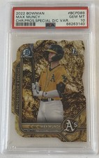 2022 Bowman Max Muncy Chrome Special Die-Cut Variation /49 PSA 10 GEM MT