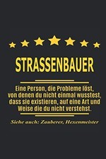 Stra&szlig;enbauer: Unsichtbare Probleml&ouml;ser unserer