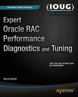Murali Vallath | Expert Oracle RAC Performance Diagnostics and Tuning | Buch