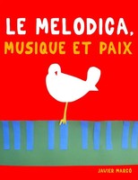 Javier Marcó | Le Melodica, Musique Et Paix | Taschenbuch | FranzöSisch (2025)