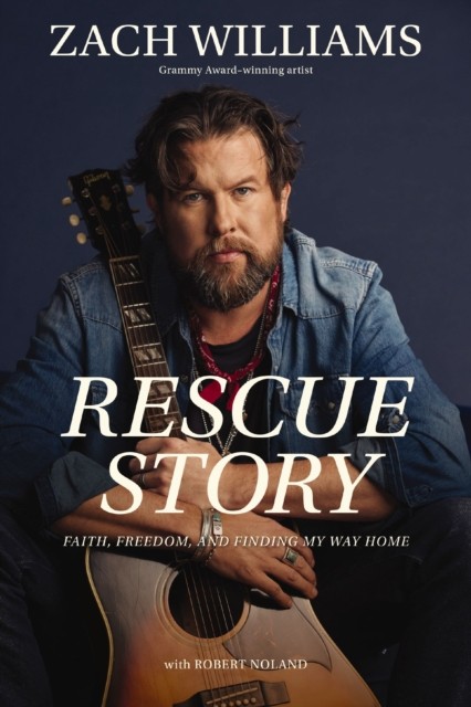 Rescue Story by Zach Williams HARDBACK 9780310368465