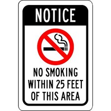 Notice - No Smoking Within 25 Feet Aluminum Metal Sign 8" x 12" - UV Resistant