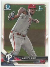 McKenzie Mills Philadelphia 2018 Bowman Baseball 1st Chrome Prospects Card