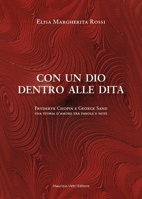 Buch - Rossi Elisa Margarete - Mit einem Gott in den Fingern. Fryderyk Chopin E 