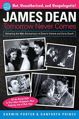 James Dean: Tomorrow Never Comes (Blood Moon's Babylon Series) B