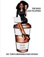 Tonya Merriweather Gipson | THE Boss Lady Planner | Taschenbuch | Englisch