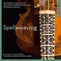 Spellweaving - Ancient Music From The Highlands Of Scotlan... | CD | Zustand Neu