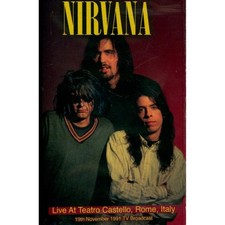 Nirvana - Live At Teatro Castello Rome 1991 (...
