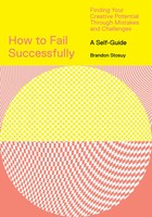 How To Fail Successfully | Brandon Stosuy | Englisch | Taschenbuch | 2022