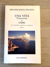 UNA VITA TRAIETTORIA E CAPRI - Maria Rossi Marcelli Mingazzini. Lalli Verlag #