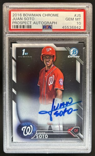 2016 Bowman Chrome Juan Soto Auto 1st Prospect #CPA-JS Nationals PSA 10 GEM MINT