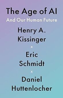 The Age of AI: And Our Human Future von Kissinger, ... | Buch | Zustand sehr gut