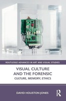 David Houston Jones | Visual Culture And The Forensic | Buch | Englisch (2022)