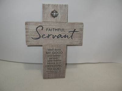 Well Done My Good and Faithful Servant Distressed Barnwood 8 Inch Resin Cross...