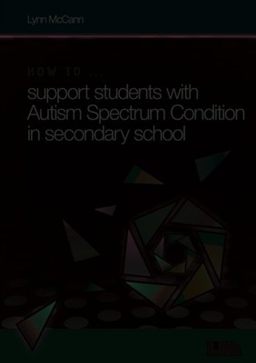 HOW TO SUPPORT STUDENTS WITH AUTISTIC SP by LYNN MCCANN Paperback Self Help