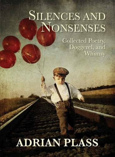 Silences and Nonsenses By Plass Adrian
