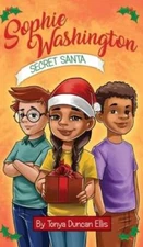 Sophie Washington: Secret Santa - Hardcover By Ellis, Tonya Duncan - GOOD