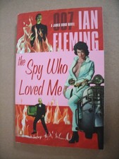 The Spy Who Loved Me: A James Bond Novel
