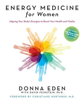 Energy Medicine for Women: Aligning Your Body's Energies to Boost Your Healt...
