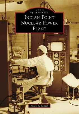 Brian Vangor Indian Point Nuclear Power Plant (Taschenbuch) (US IMPORT)