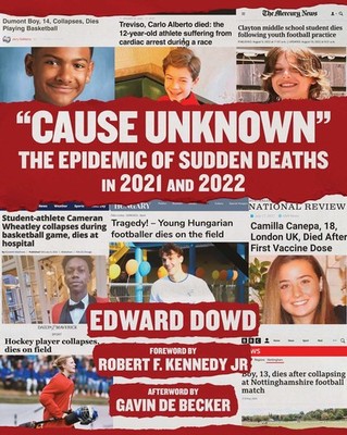 ''Cause Unknown'': The Epidemic of Sudden Deaths in 2021 & 2022 (Children s ...