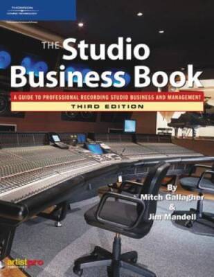 The Studio Business Book - Paperback By Gallagher, Mitch - GOOD