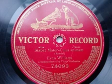 Evan Williams 78rpm Single 12-inch Victor Records #74093 Stabat Mater – Cujus 