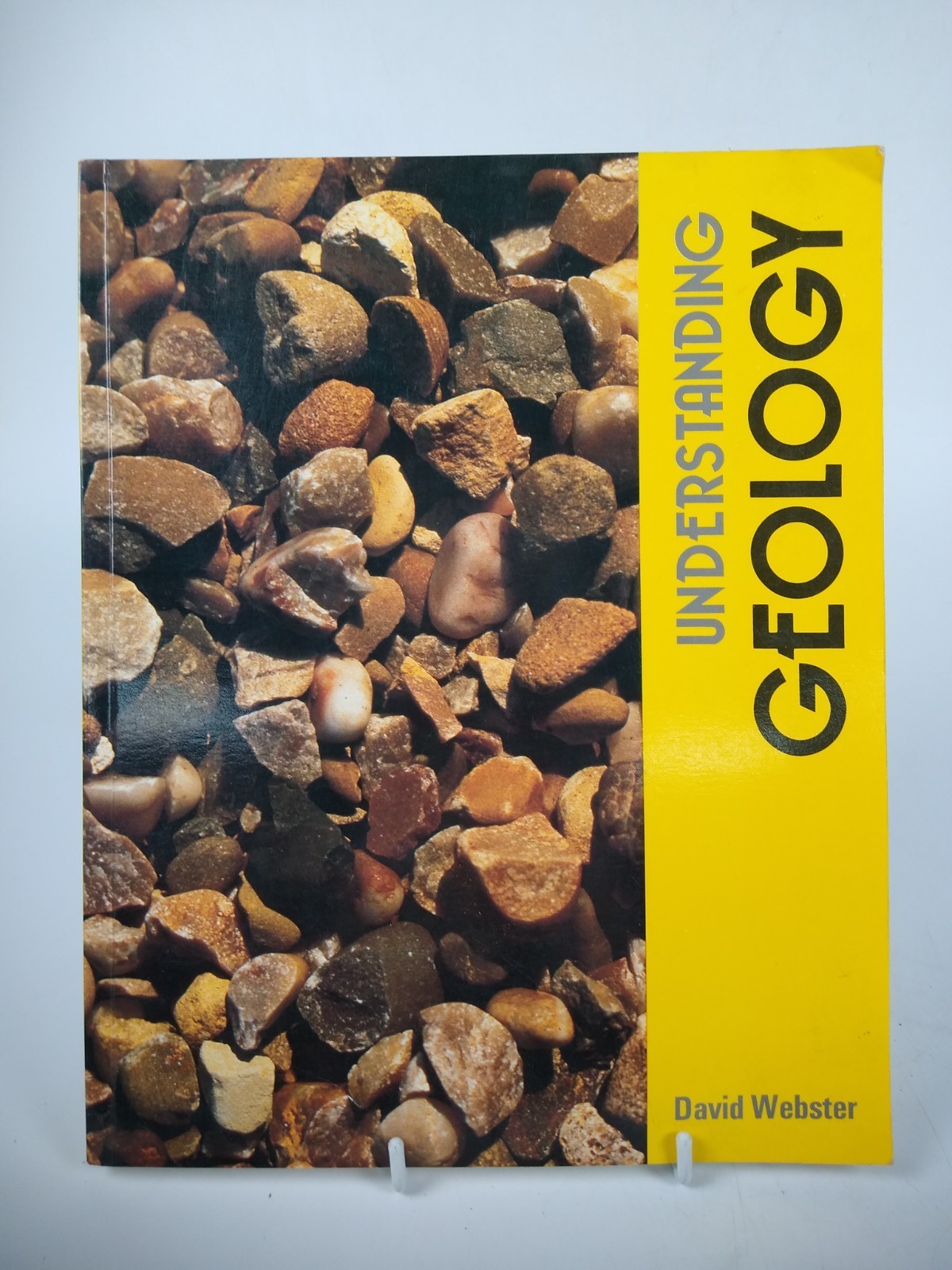 Understanding Geology by David Webster  -  Paperback