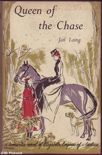 Jan Laing QUEEN OF THE CHASE 1953 1st Ed. HC Book