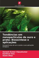 Ganesh Kumar Vijayakumar (U. A.) | TendêNcias Em NanopartíCulas De Ouro E...