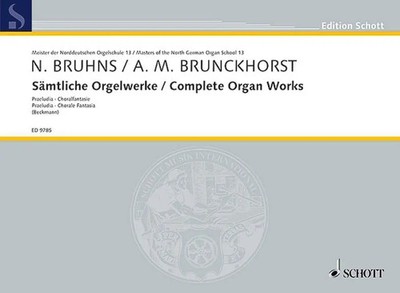 Sämtliche Orgelwerke/Complete Organ Works | Bruhns | Deutsch | Taschenbuch