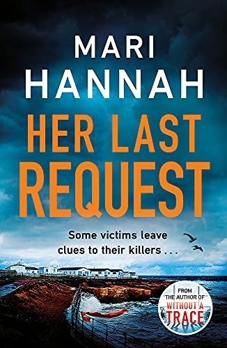 Her Last Request: A Kate Daniels thriller and the follow up t... by Hannah, Mari